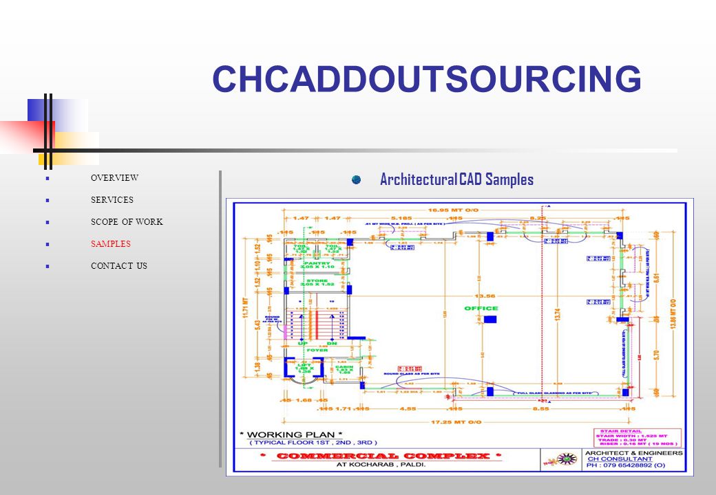 CHCADDOUTSOURCING OVERVIEW SERVICES SCOPE OF WORK SAMPLES CONTACT US Architectural CAD Samples