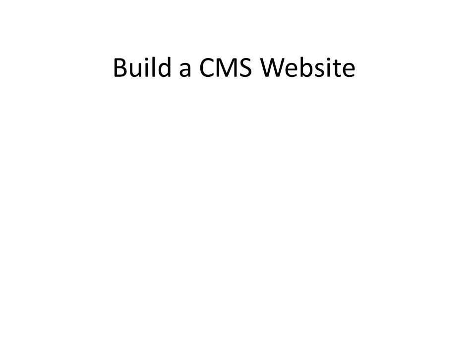 Build a CMS Website