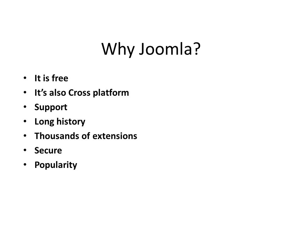 Why Joomla.
