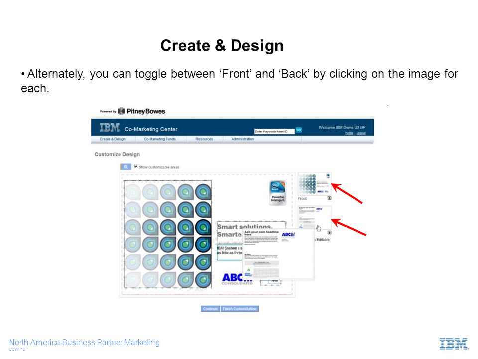 North America Business Partner Marketing CCW ‘10 Alternately, you can toggle between ‘Front’ and ‘Back’ by clicking on the image for each.