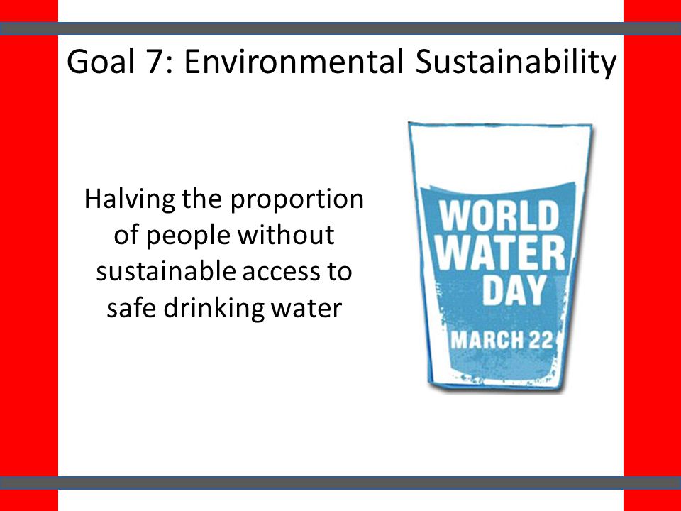 Halving the proportion of people without sustainable access to safe drinking water