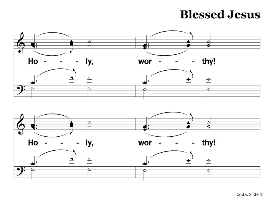 C-1 – Blessed Jesus Coda, Slide 1