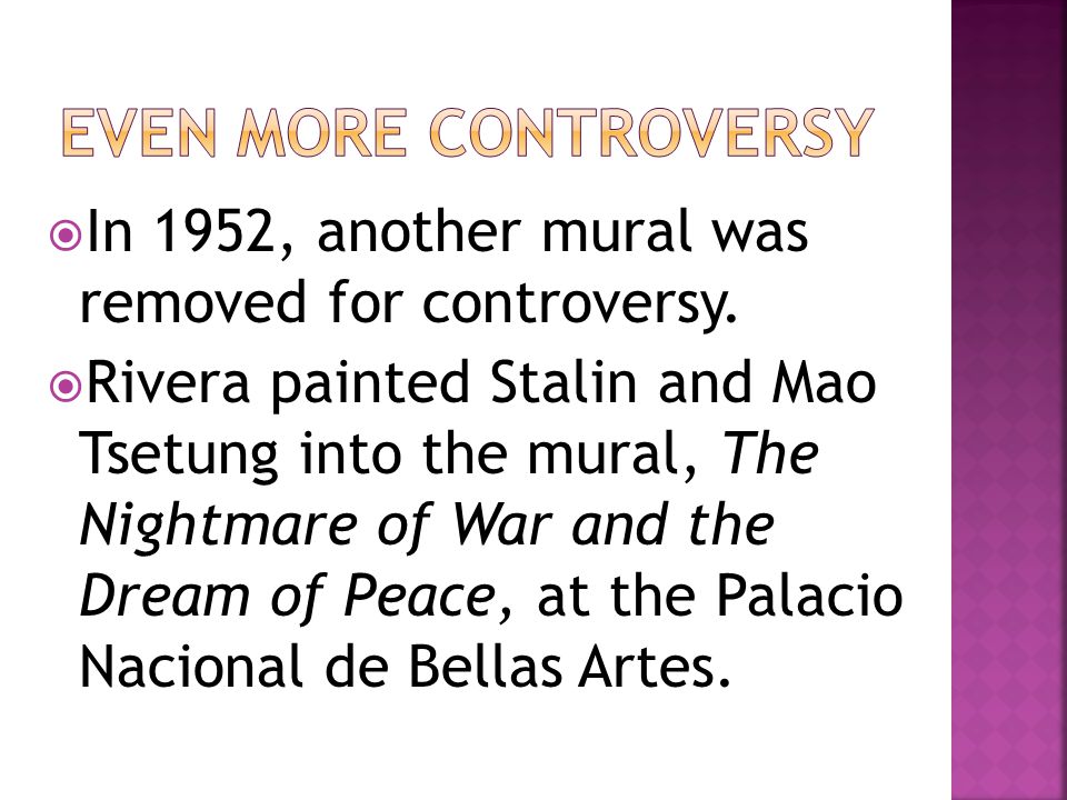  In 1952, another mural was removed for controversy.