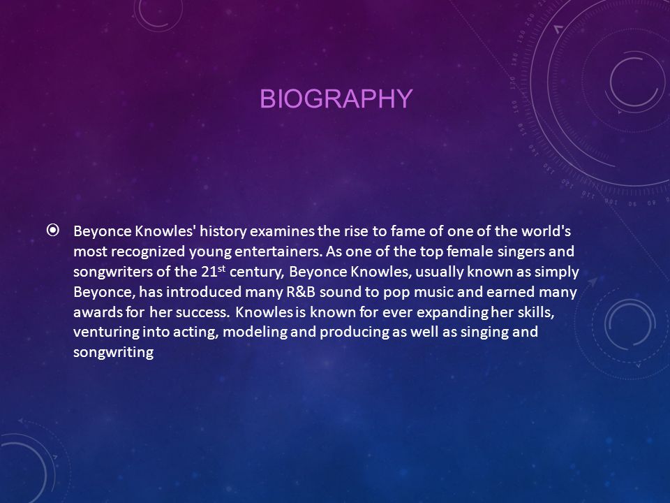 BIOGRAPHY  Beyonce Knowles history examines the rise to fame of one of the world s most recognized young entertainers.