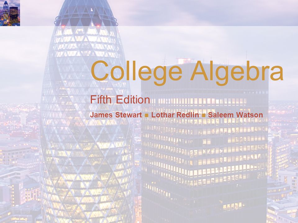 College Algebra Fifth Edition James Stewart Lothar Redlin Saleem Watson