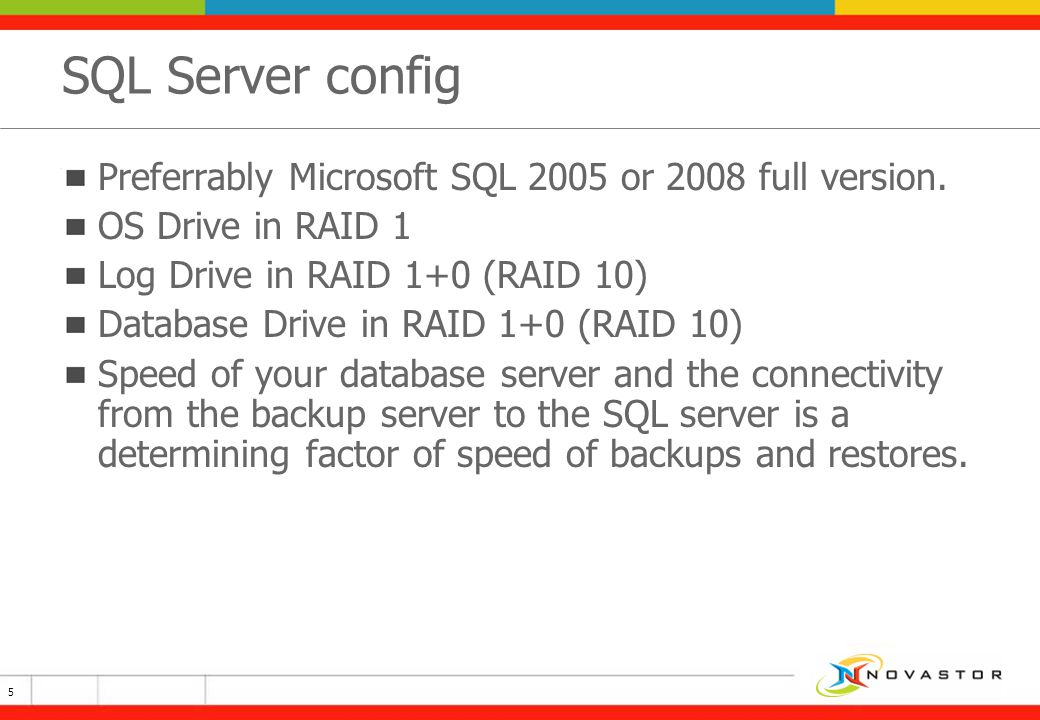 SQL Server config Preferrably Microsoft SQL 2005 or 2008 full version.