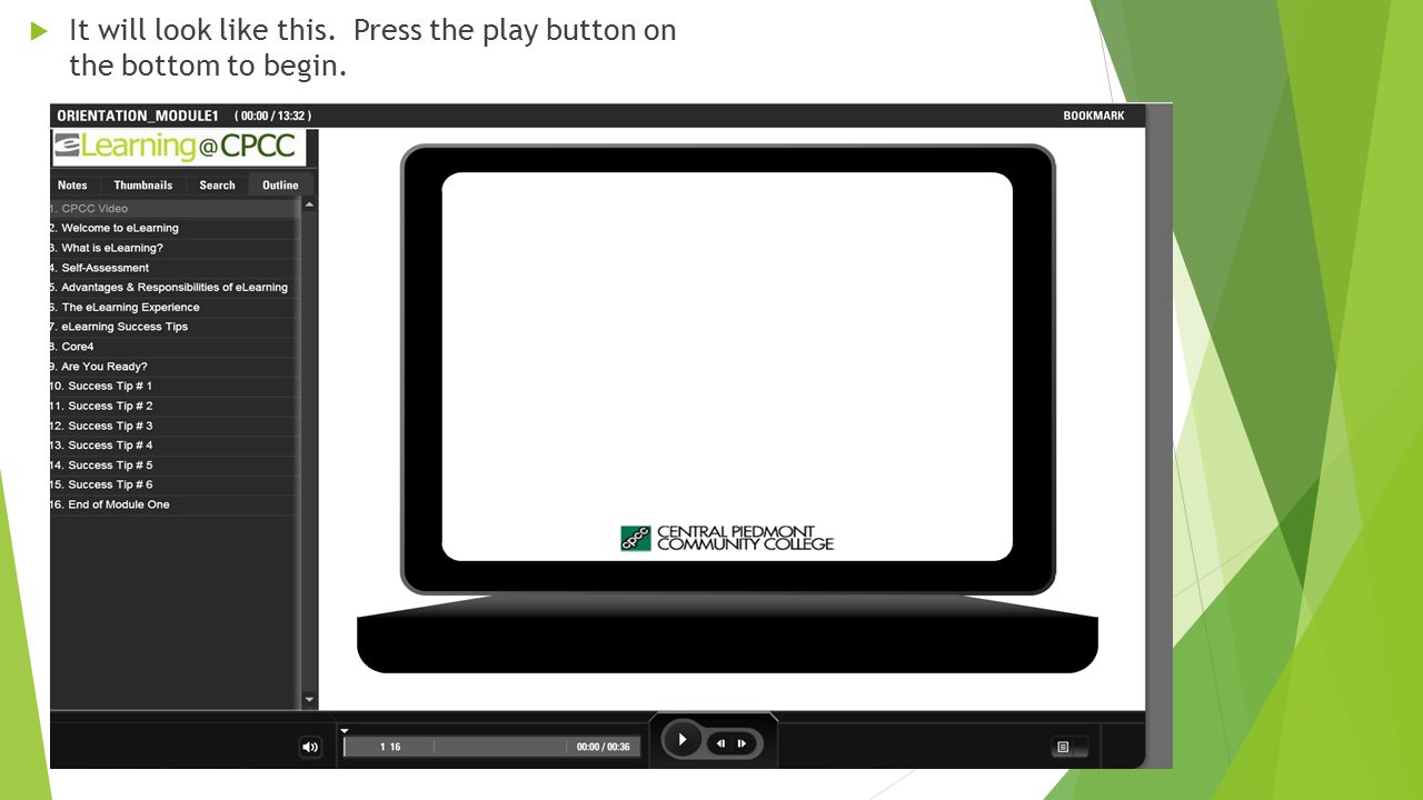  It will look like this. Press the play button on the bottom to begin.
