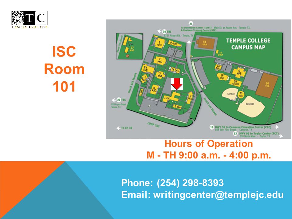 ISC Room 101 Phone: (254) Hours of Operation M - TH 9:00 a.m.