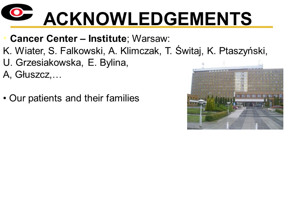 Cancer Center – Institute; Warsaw: K. Wiater, S. Falkowski, A.
