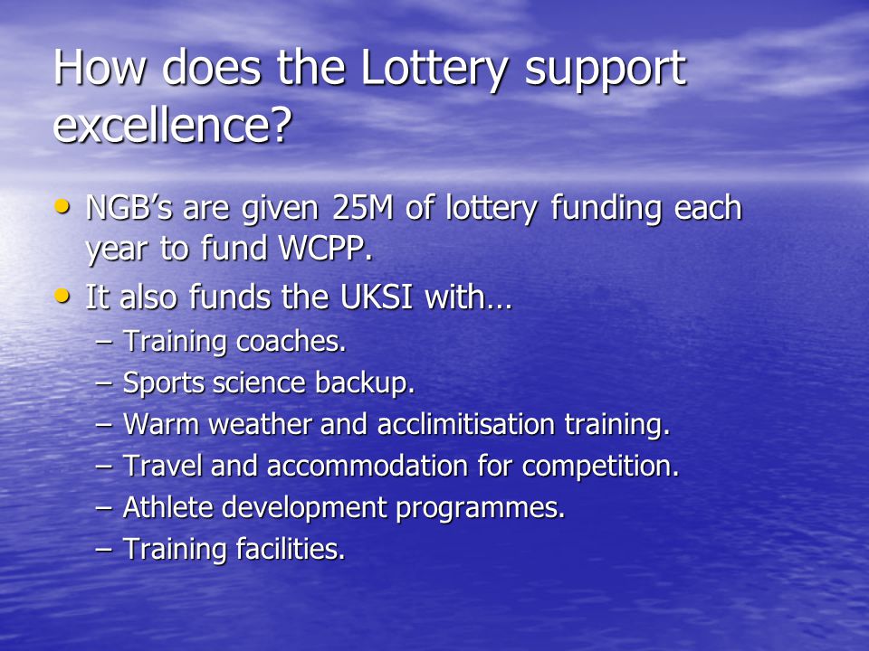 How does the Lottery support excellence.
