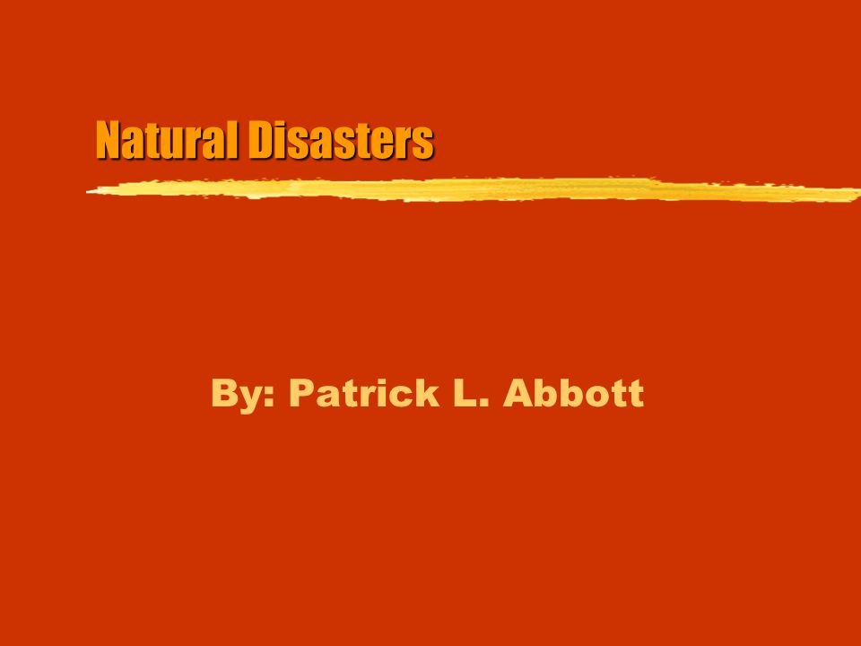 Natural Disasters Essay