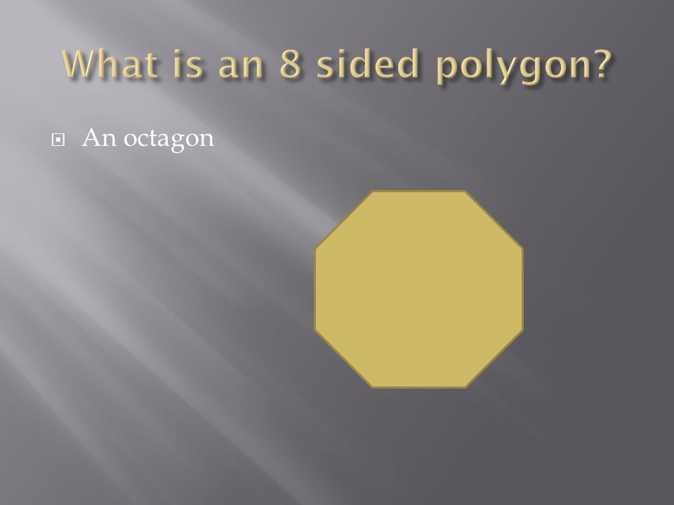  A hexagon