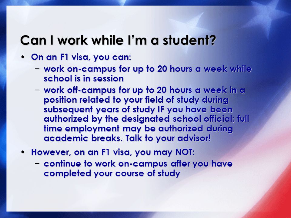 Can I work while I’m a student.