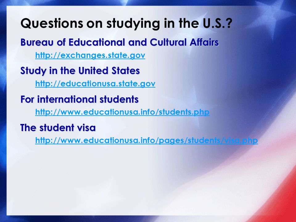 Questions on studying in the U.S..