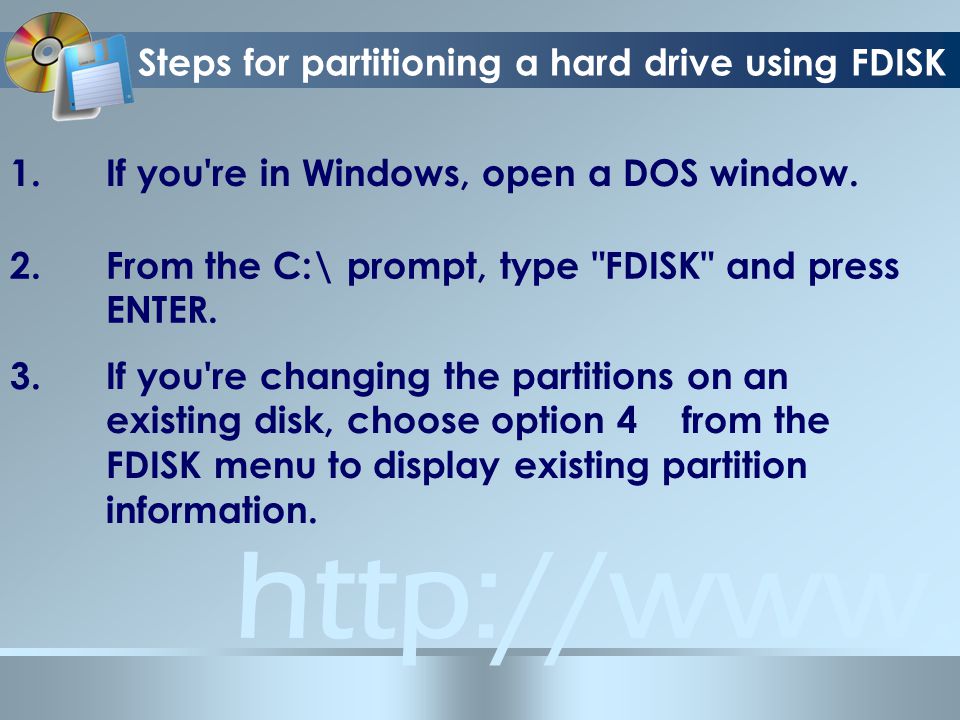 Steps for partitioning a hard drive using FDISK 1.