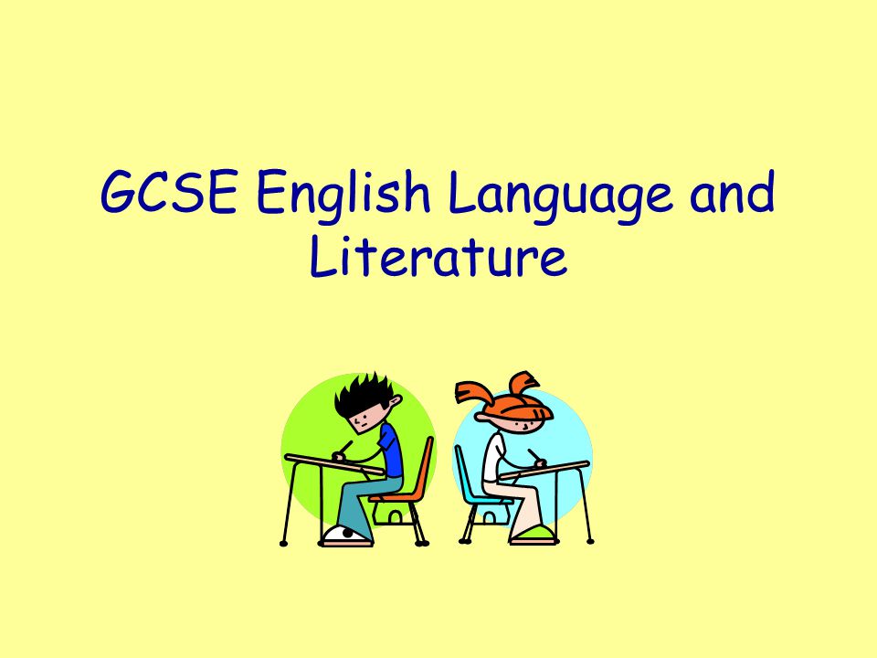 GCSE English Language and Literature