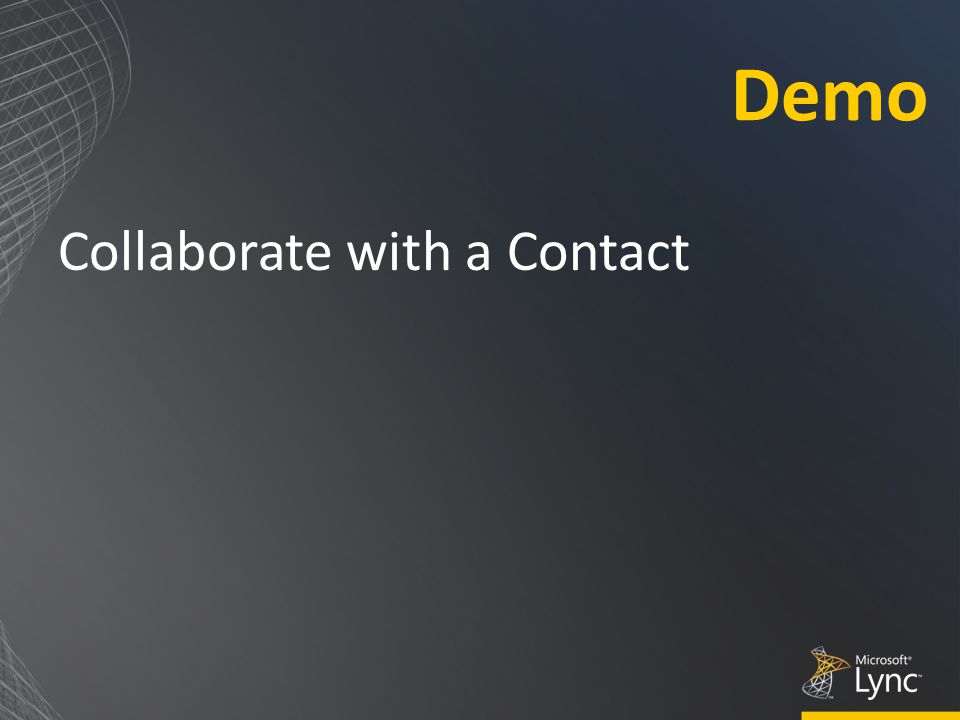Collaborate with a Contact Demo