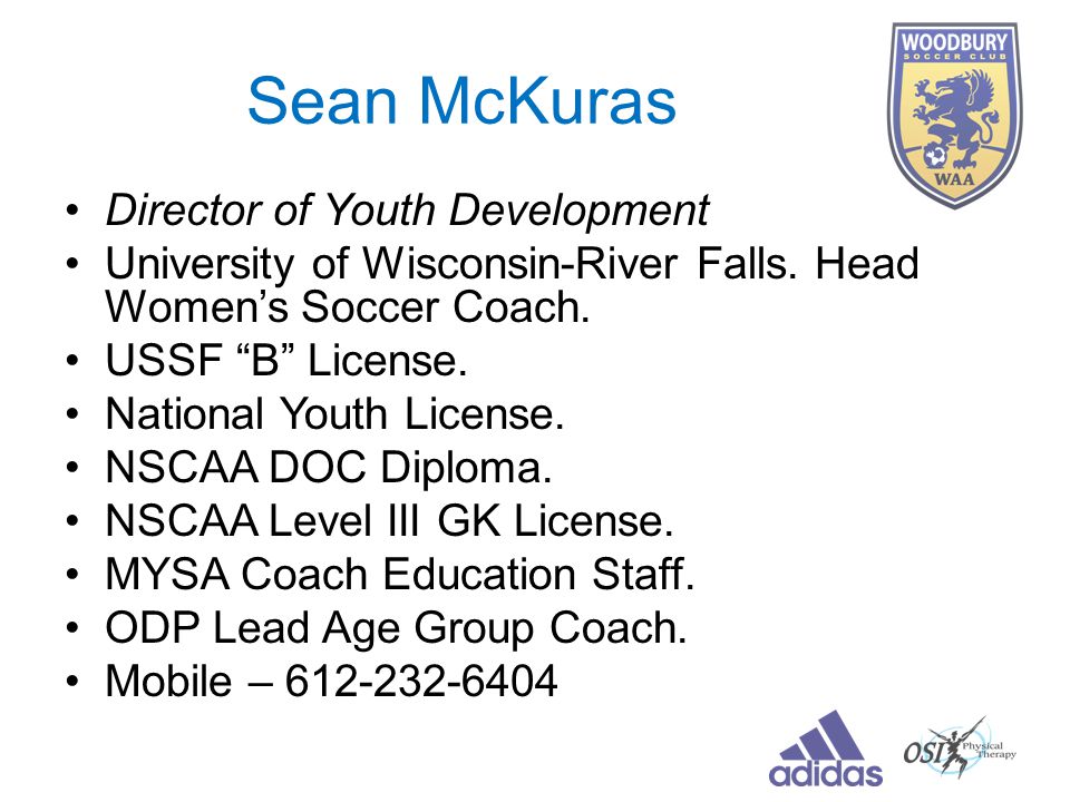 Sean McKuras Director of Youth Development University of Wisconsin-River Falls.