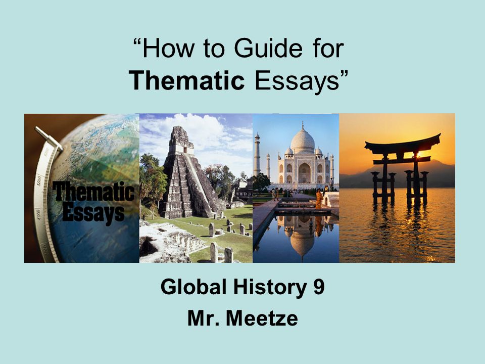 Global regents thematic essay themes