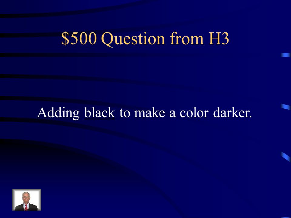 $400 Answer from H3 What is a Tint
