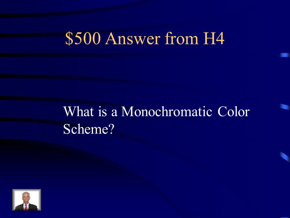 $500 Question from H4 Tints and Shades of one color.