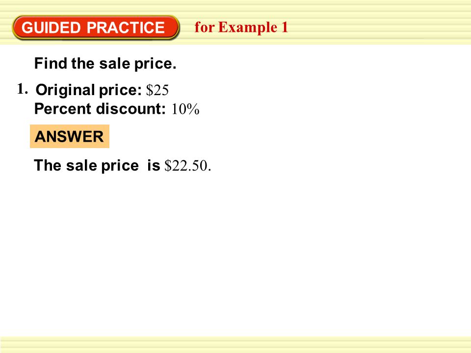 GUIDED PRACTICE for Example 1 Find the sale price.