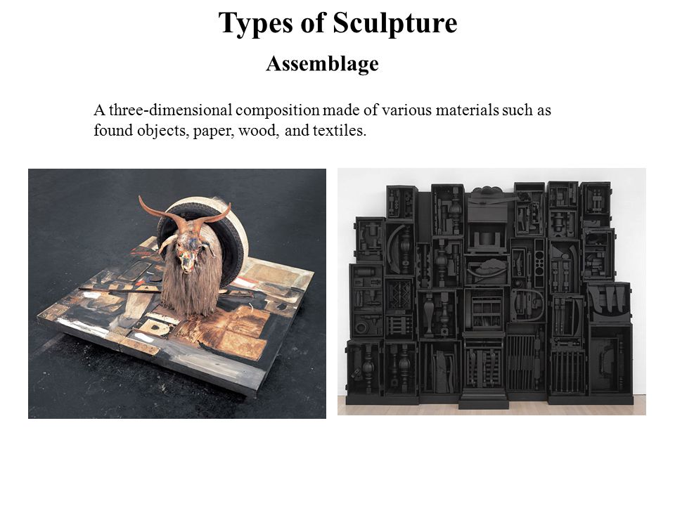 Assemblage A three-dimensional composition made of various materials such as found objects, paper, wood, and textiles.