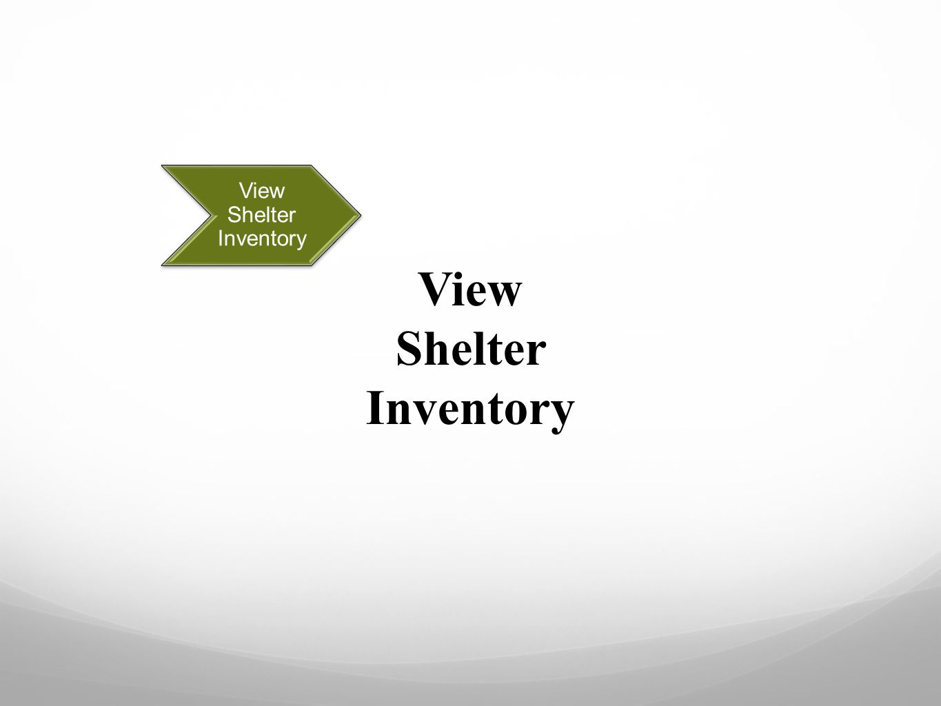 View Shelter Inventory View Shelter Inventory