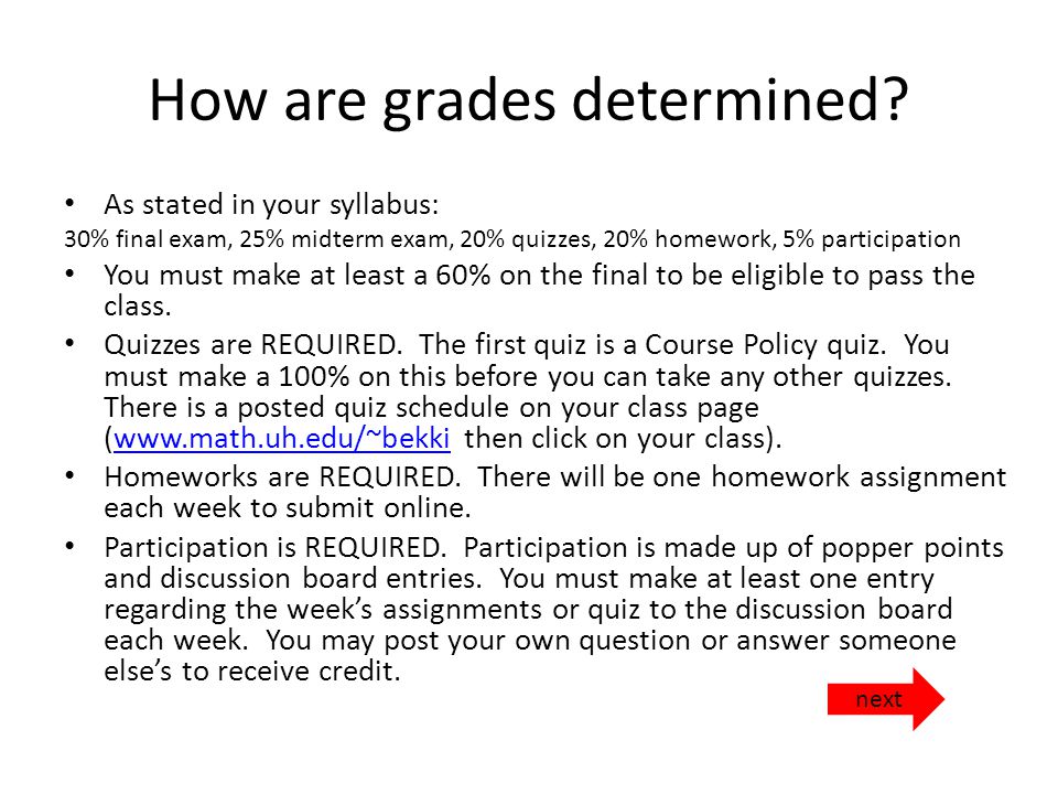 How are grades determined.