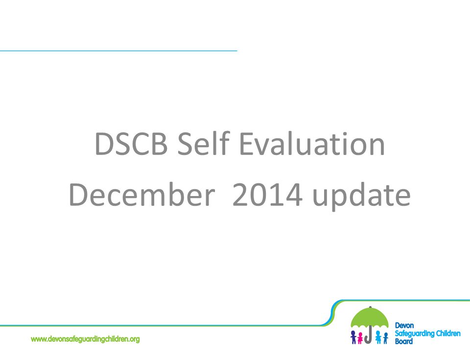 DSCB Self Evaluation December 2014 update