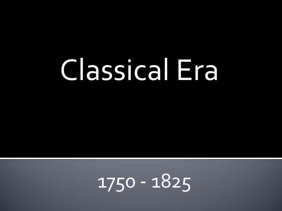 Classical Era