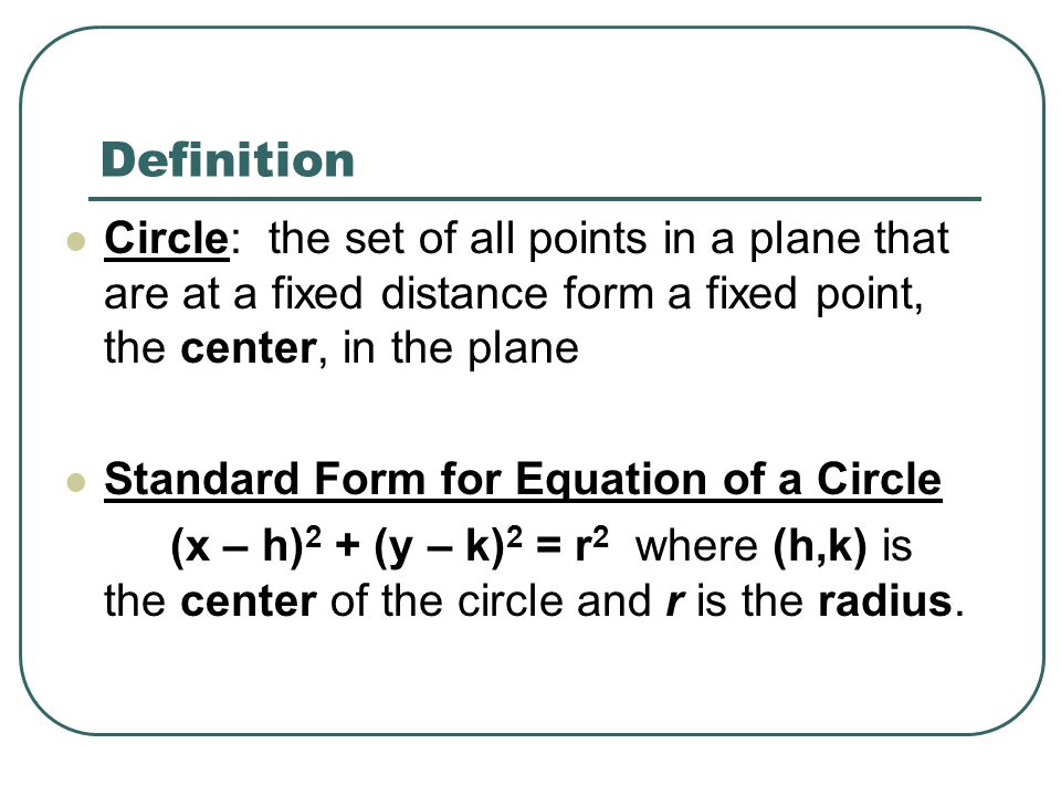 Write The Equation Of A Circle In Standard Form And Give Center Lesson 1 9 Page 236 Circles Objectives Write Standard Form Of A