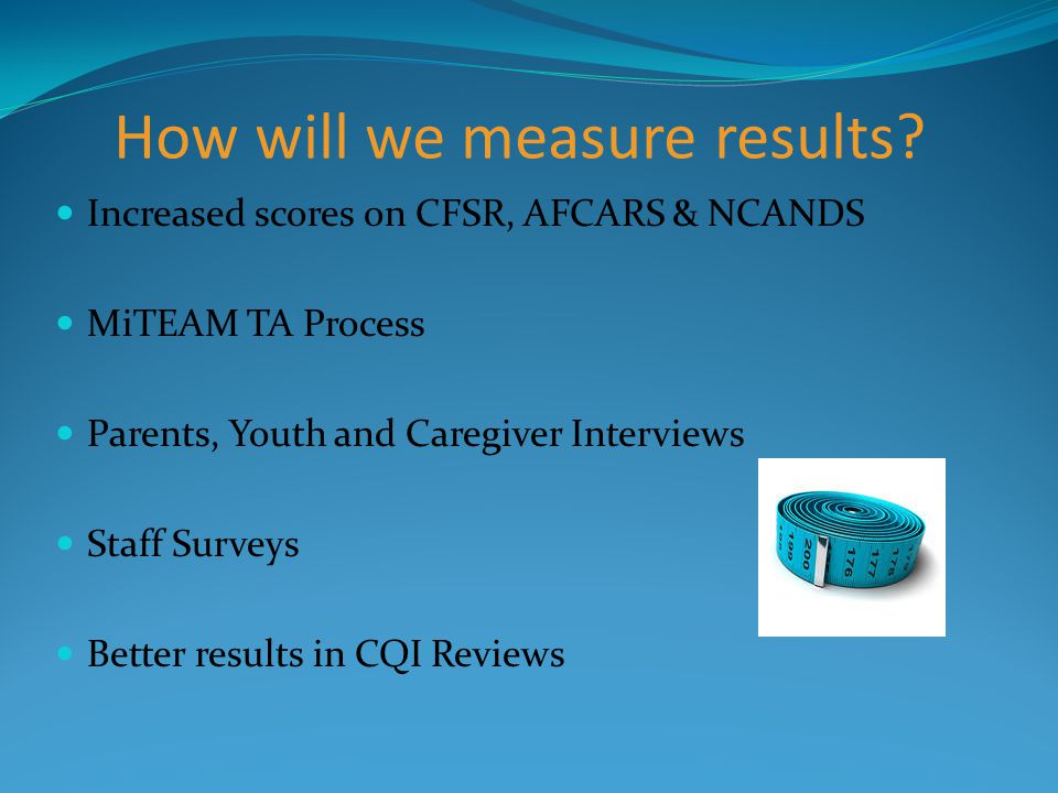 How will we measure results.