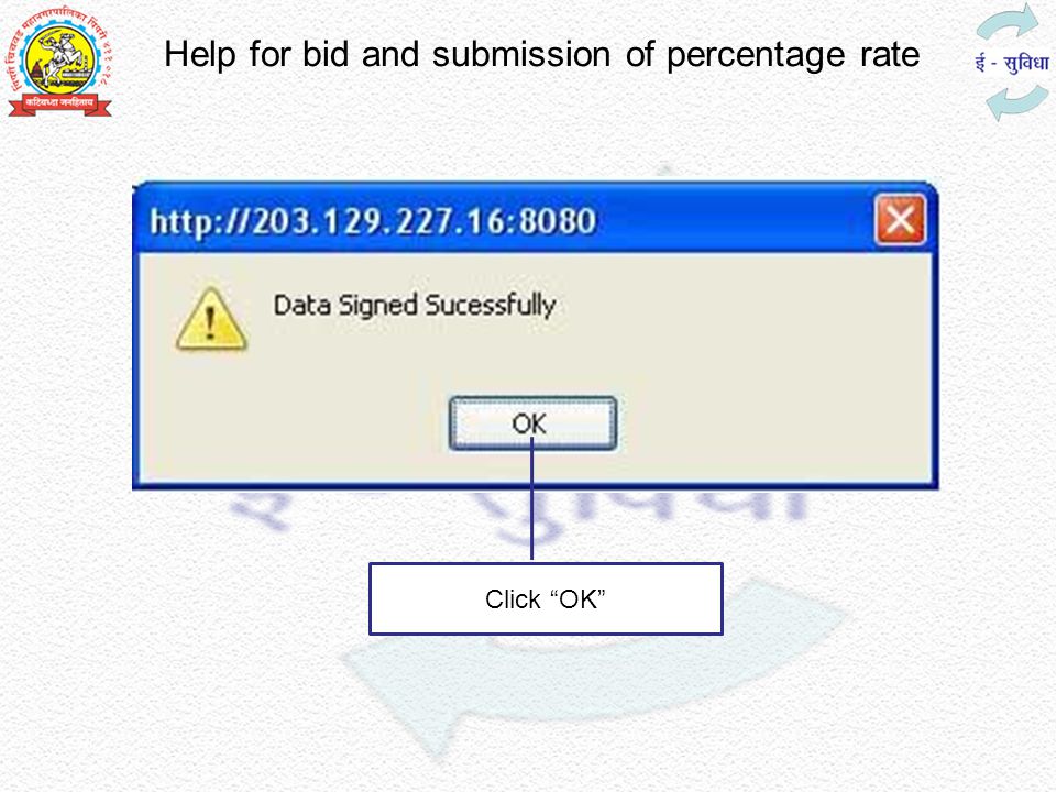 Help for bid and submission of percentage rate Click OK