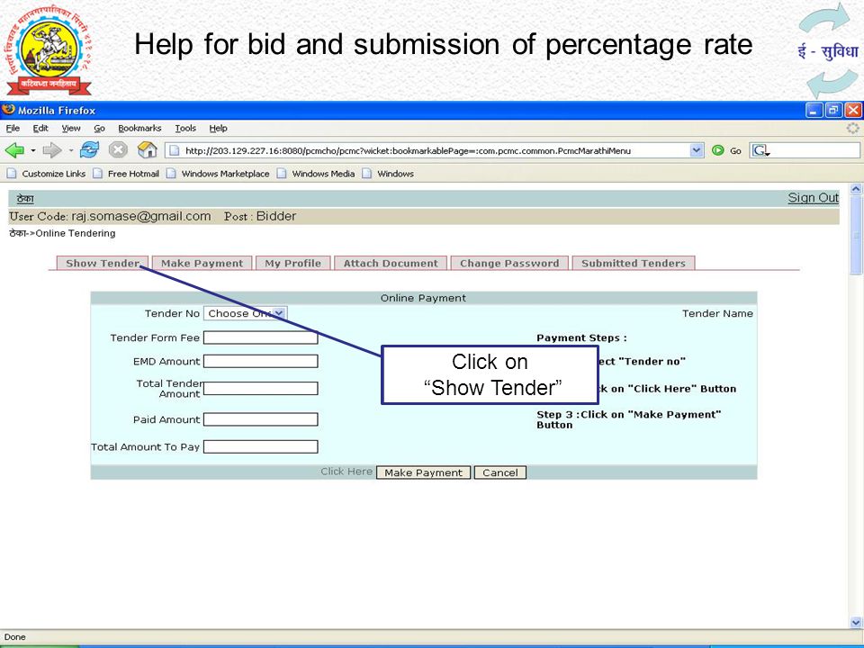 Help for bid and submission of percentage rate Click on Show Tender