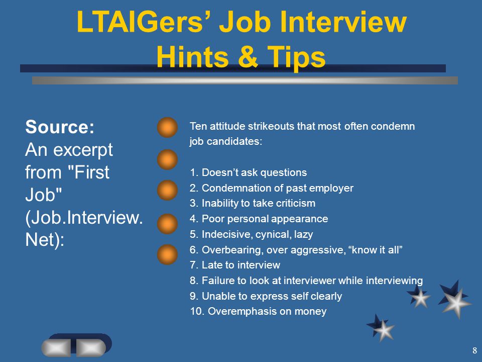 8 LTAIGers’ Job Interview Hints & Tips Source: An excerpt from First Job (Job.Interview.