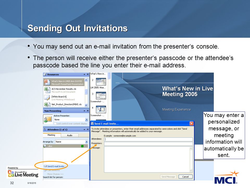 8/16/ Sending Out Invitations You may send out an  invitation from the presenter’s console.