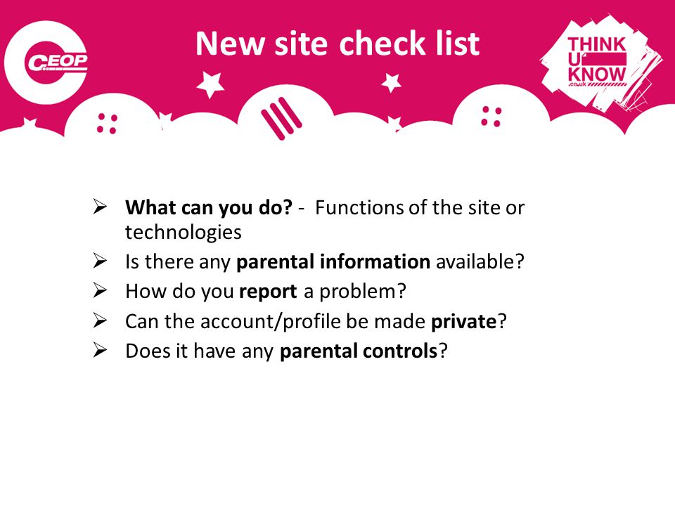 New site check list  What can you do.