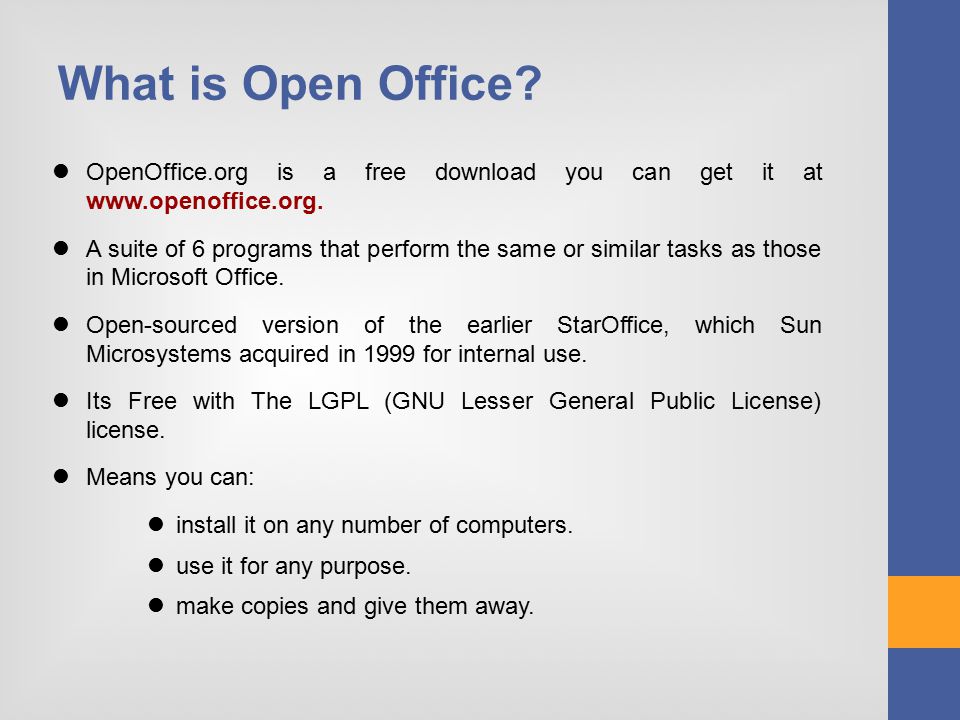 What is Open Office. OpenOffice.org is a free download you can get it at