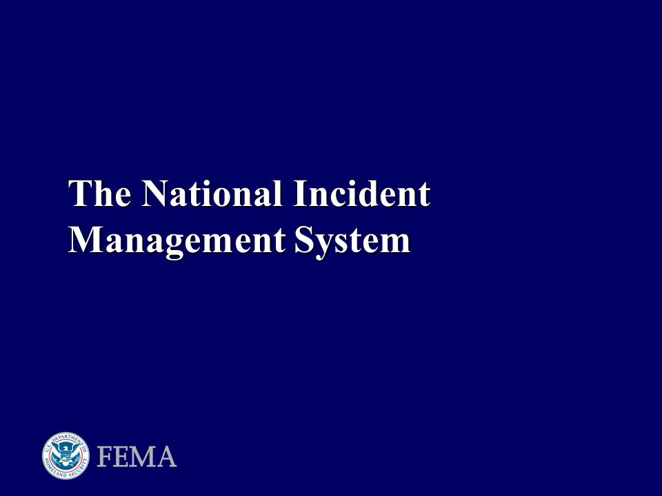 The National Incident Management System