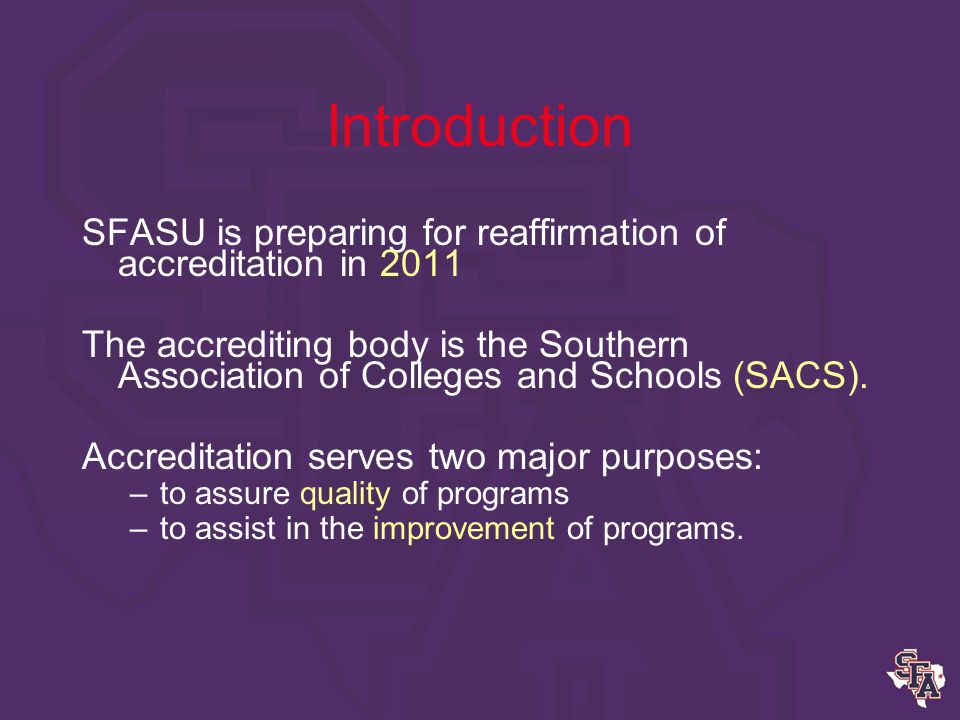 Reaffirmation of Accreditation: Institutional Effectiveness Southern Association of Colleges and Schools February 2008 Stephen F.