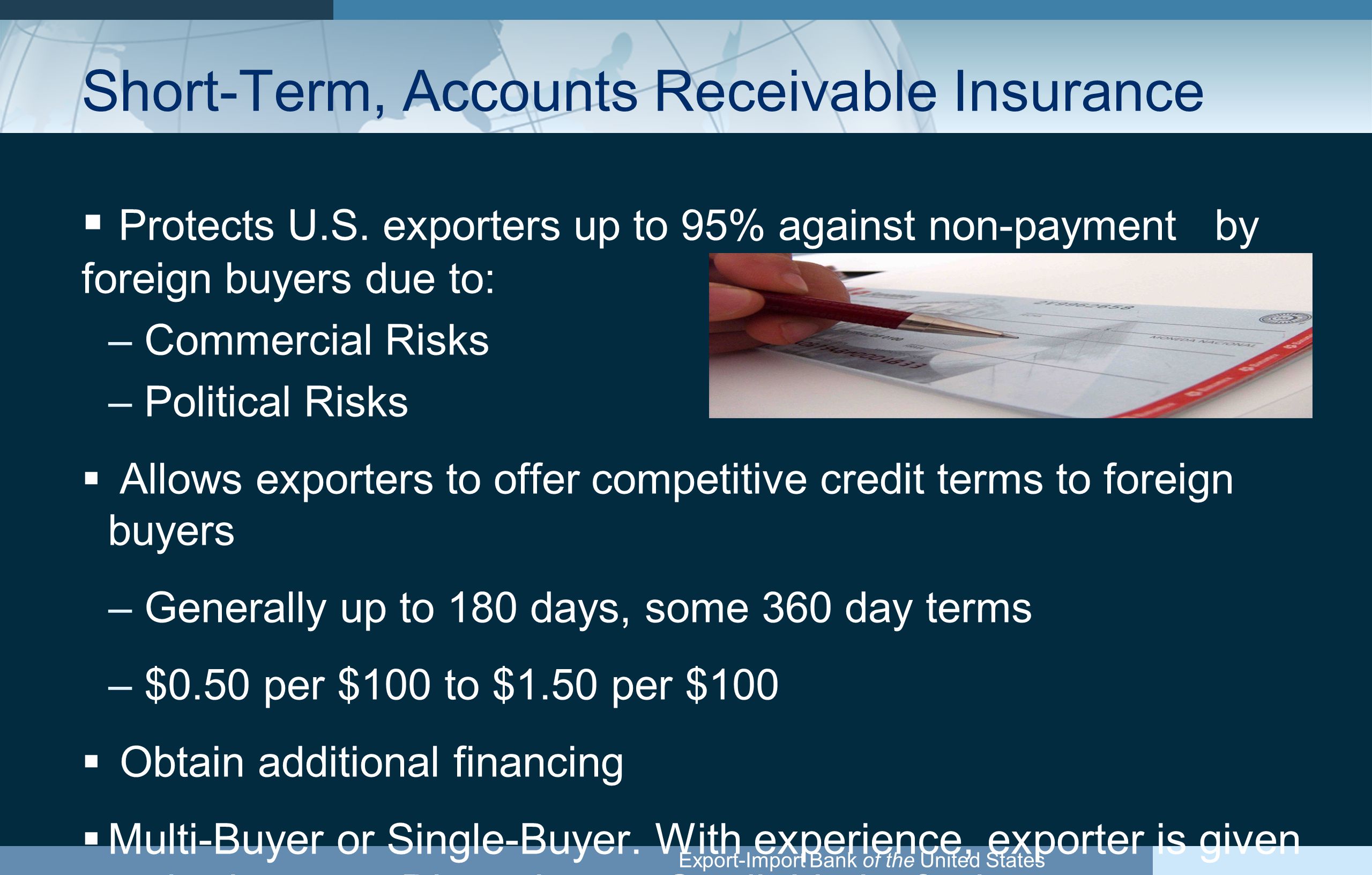 Export-Import Bank of the United States Short-Term, Accounts Receivable Insurance  Protects U.S.