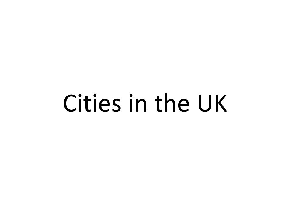 Cities in the UK