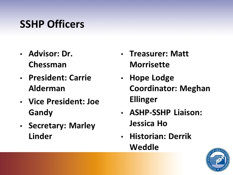 SSHP Officers Advisor: Dr.