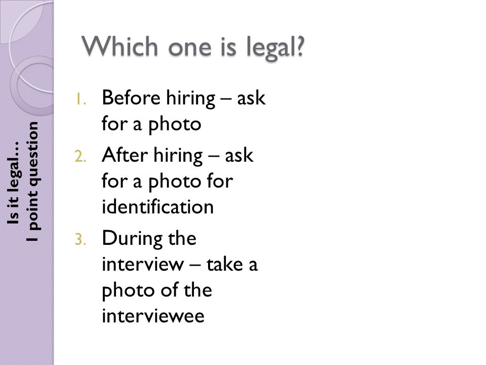 Which one is legal. Is it legal… 1 point question 1.