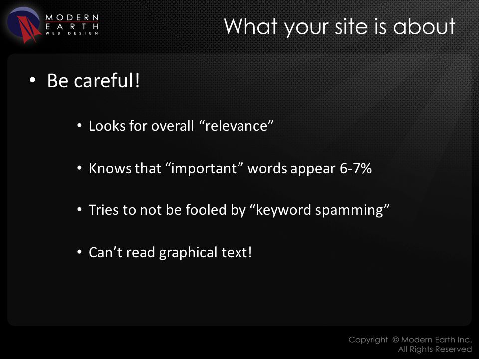What your site is about Be careful.