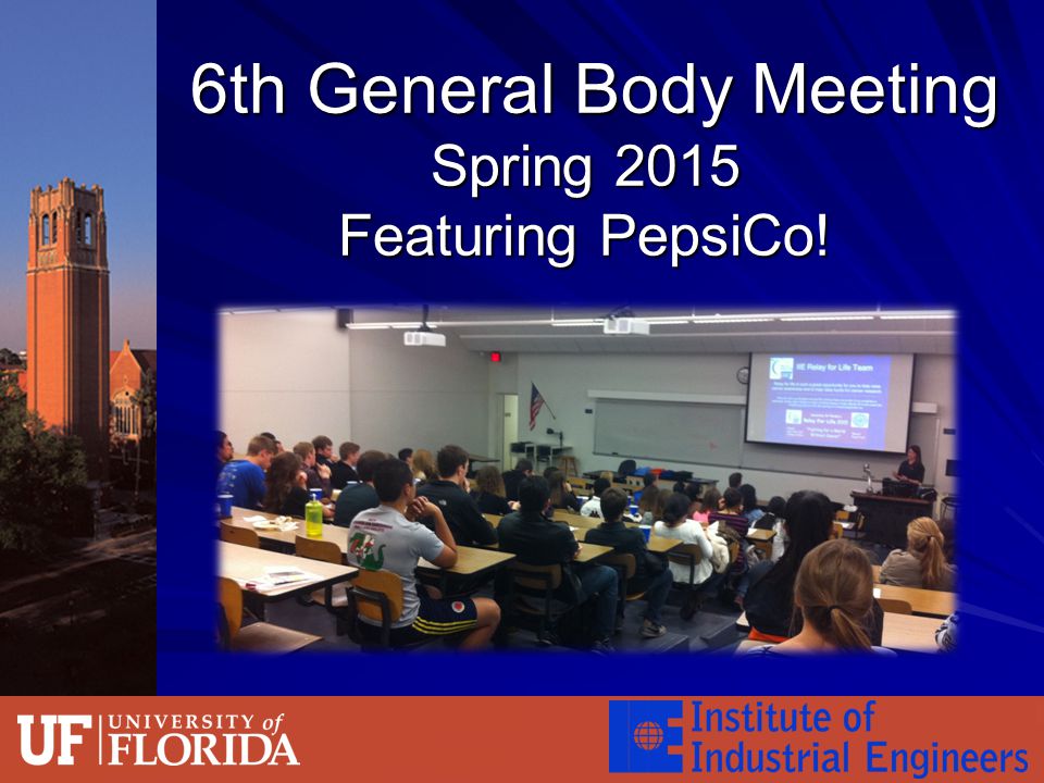 6th General Body Meeting Spring 2015 Featuring PepsiCo.