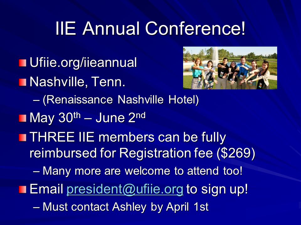 IIE Annual Conference. Ufiie.org/iieannual Nashville, Tenn.