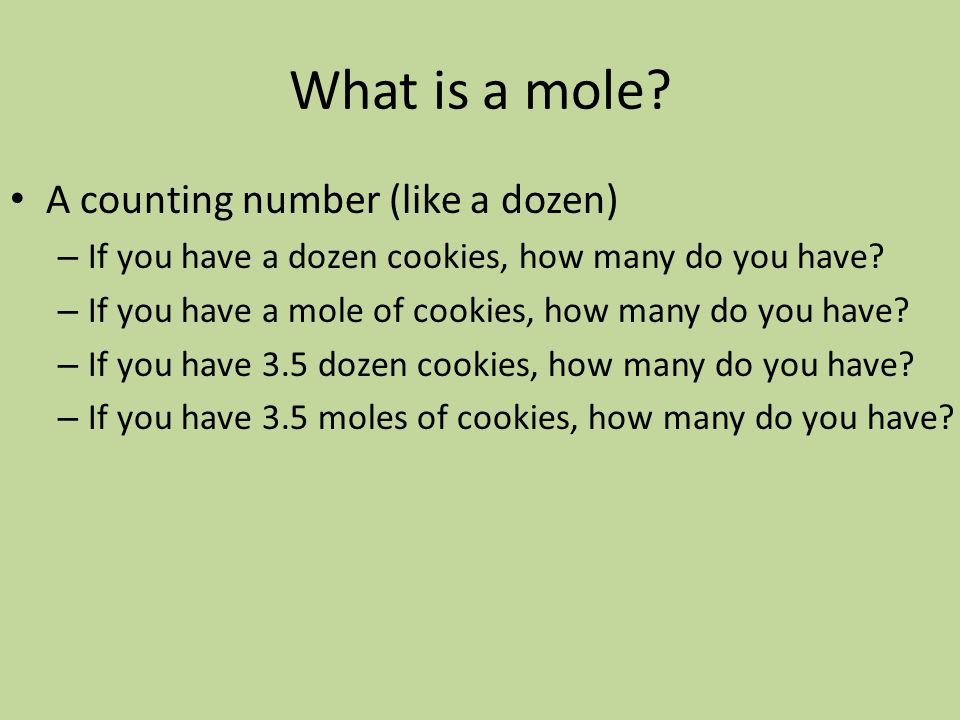 What is a mole.