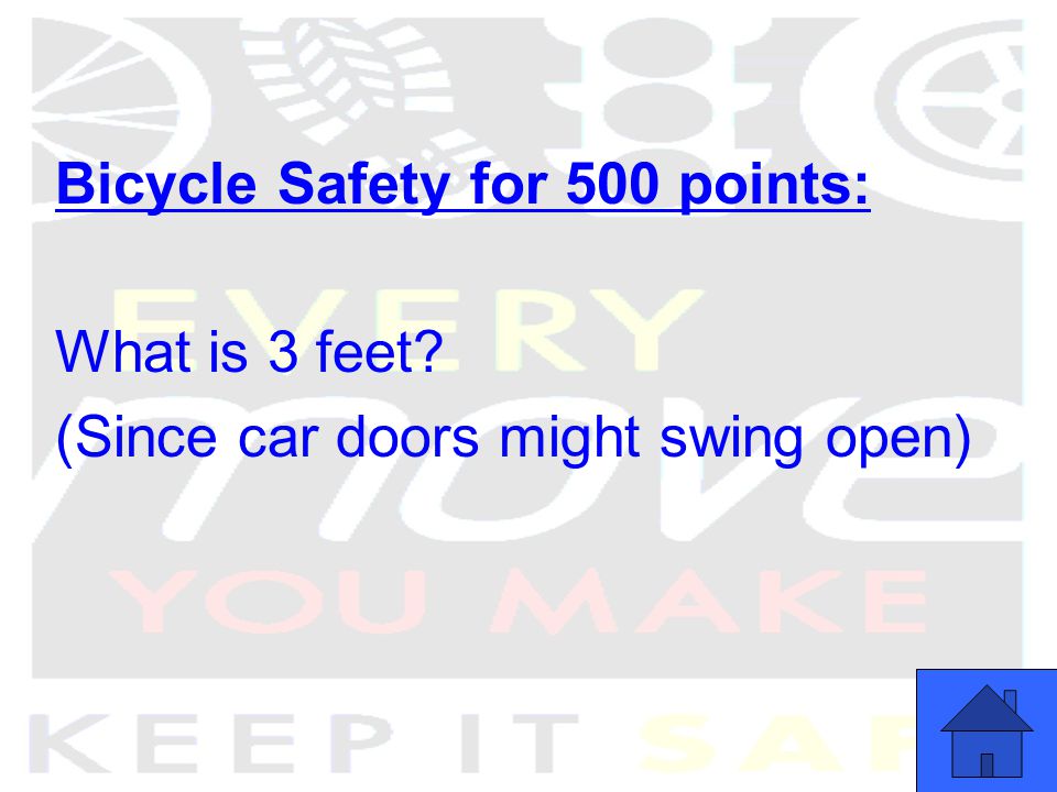 Bicycle Safety for 500 points: What is 3 feet (Since car doors might swing open)